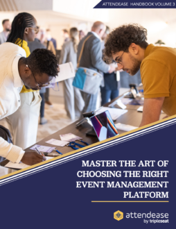 https://info.attendease.com/master-the-art-of-choosing-the-right-event-management-platform